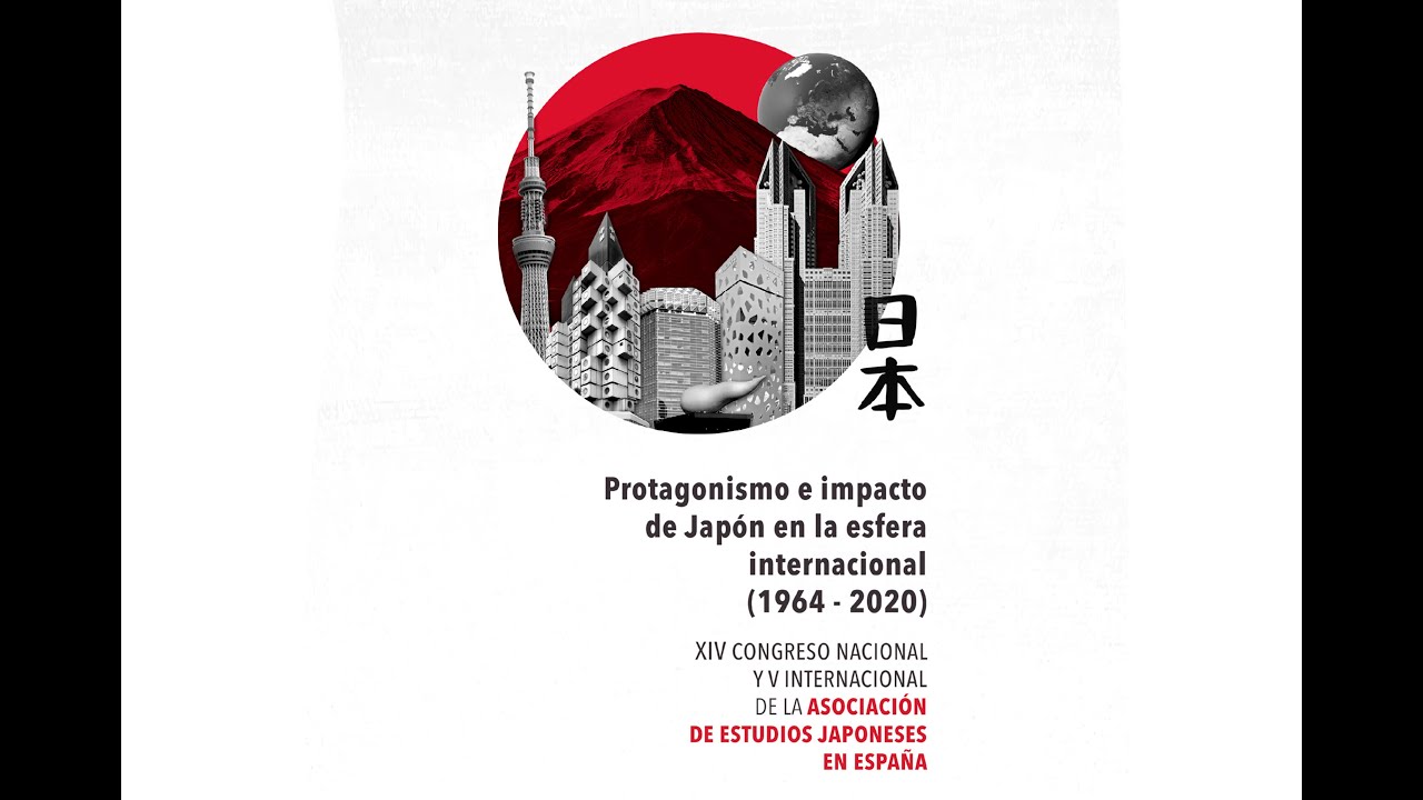 XIV Congreso Protagonismo e impacto de Japón en la esfera internacional
