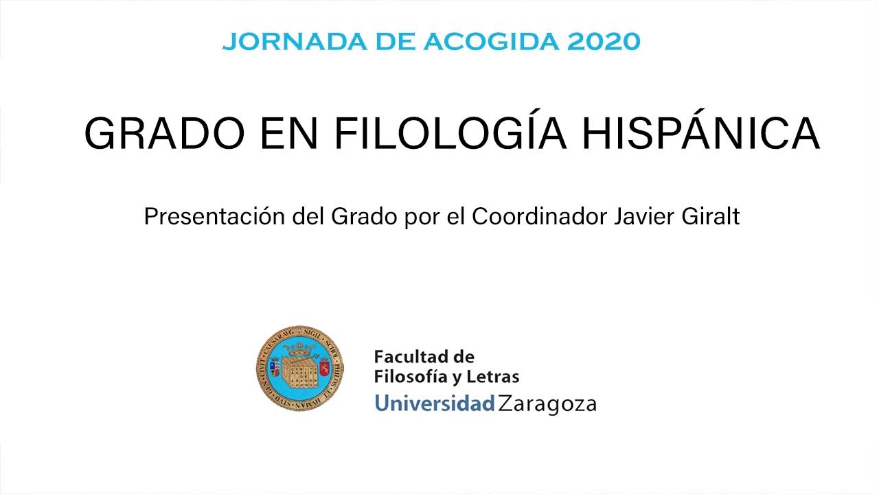 Jornada de acogida 2020. Grado en Filología Hispánica