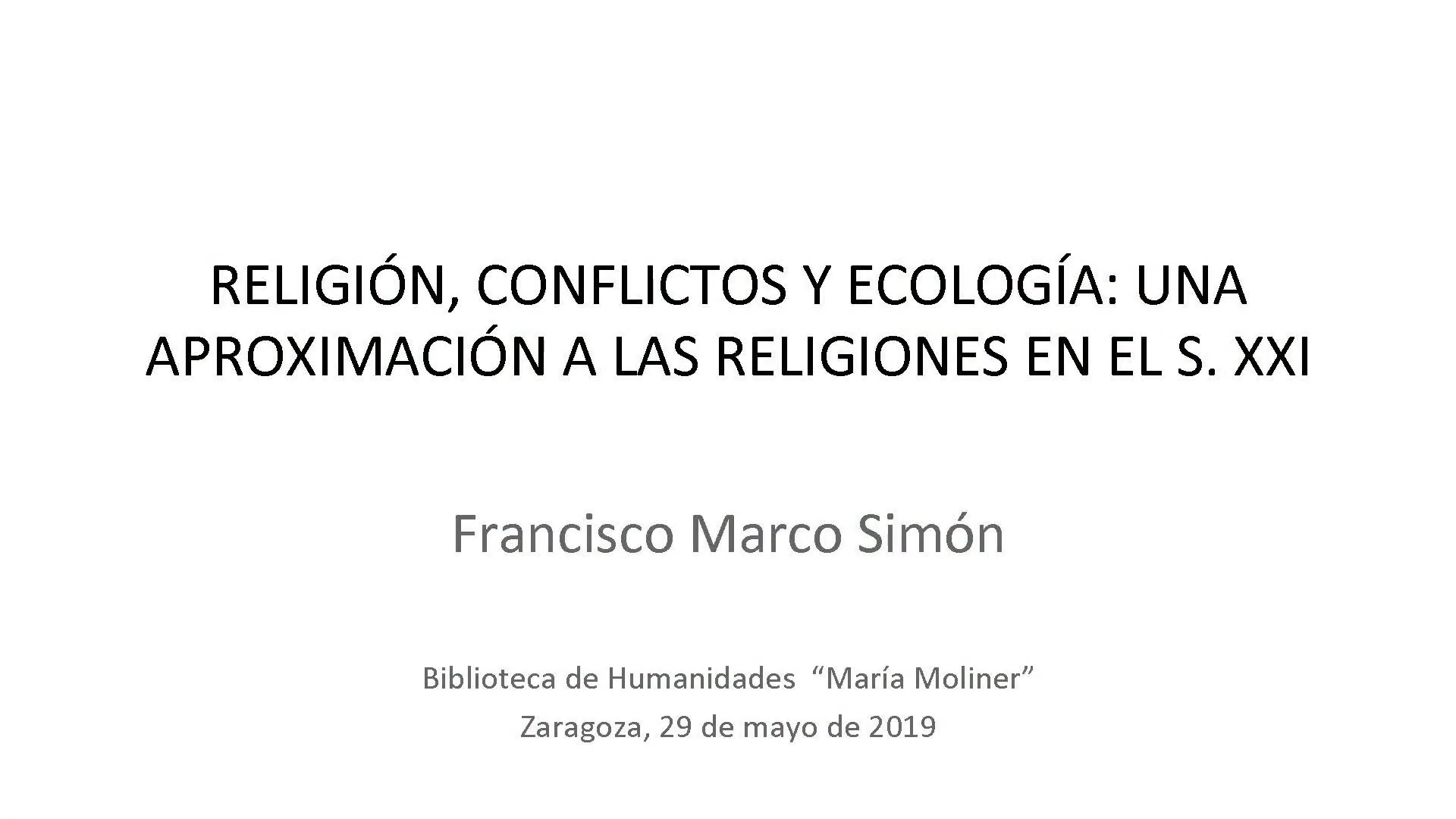 Religión, conflicto y ecología : una aproximación a las religiones en el siglo XXI
