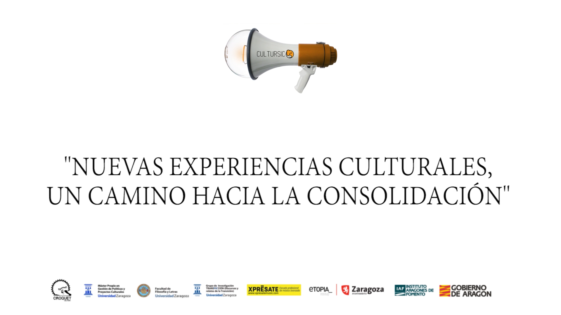 Nuevas experiencias culturales, un camino hacia la consolidación